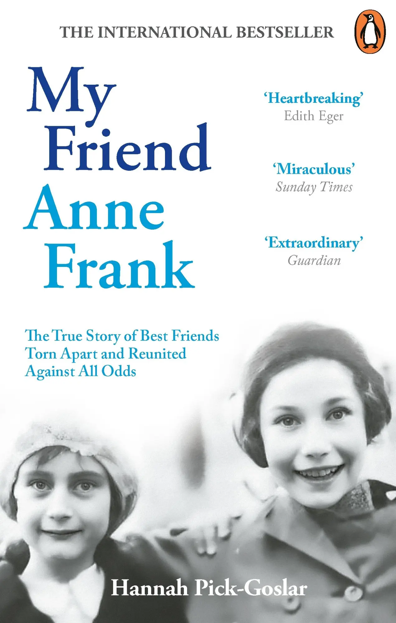 Cover: 9781846047466 | My Friend Anne Frank | Hannah Pick-Goslar (u. a.) | Taschenbuch | 2024