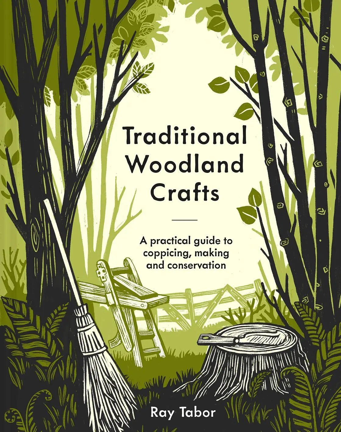 Cover: 9781849947466 | Traditional Woodland Crafts New Edition | Ray Tabor | Buch | Gebunden
