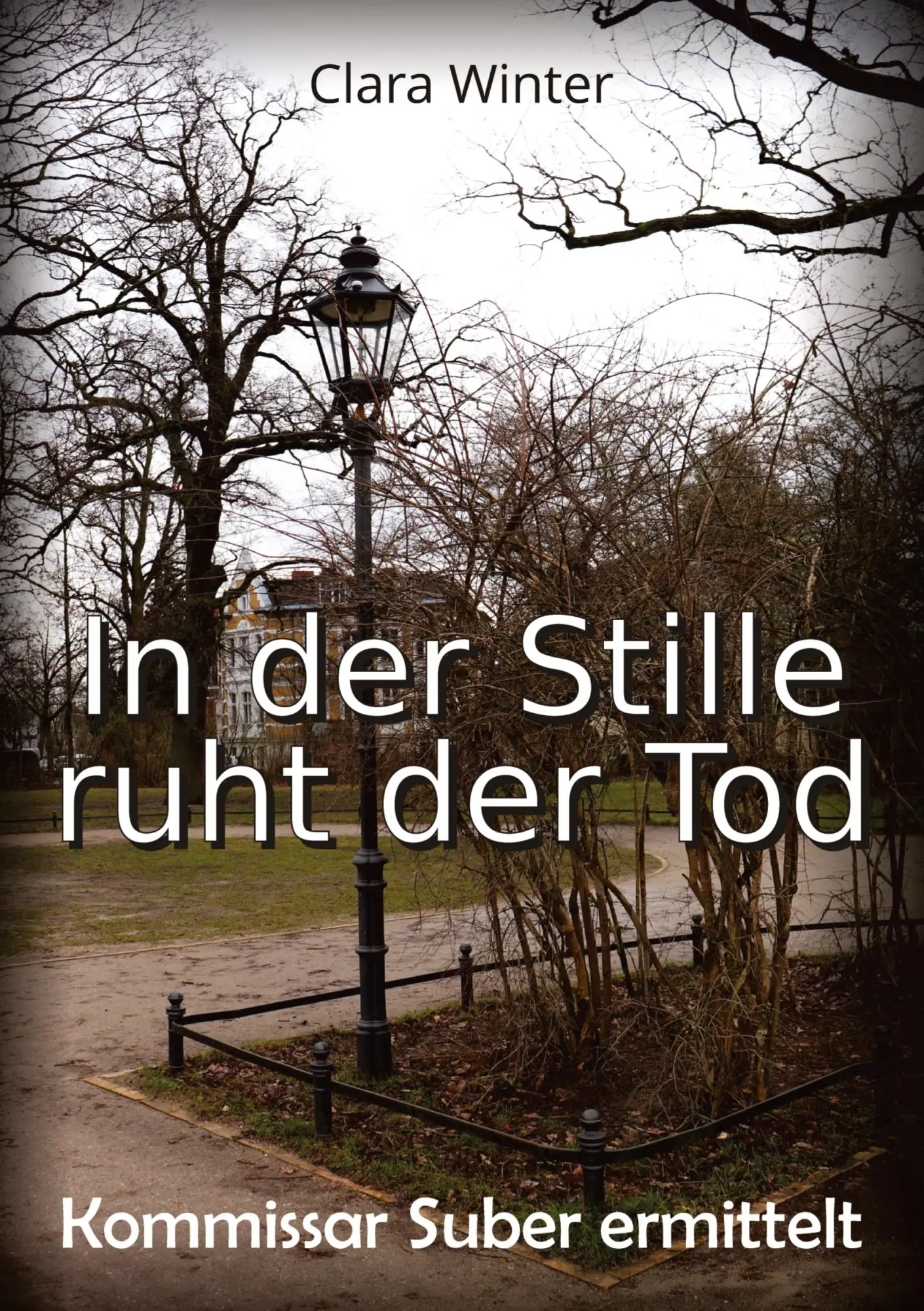Cover: 9783347577466 | Kommissar Suber ermittelt | In der Stille ruht der Tod | Clara Winter