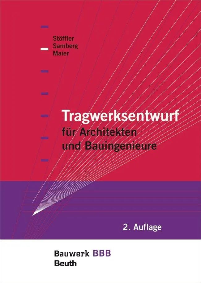 Cover: 9783410217466 | Tragwerksentwurf für Architekten und Bauingenieure | Maier (u. a.)