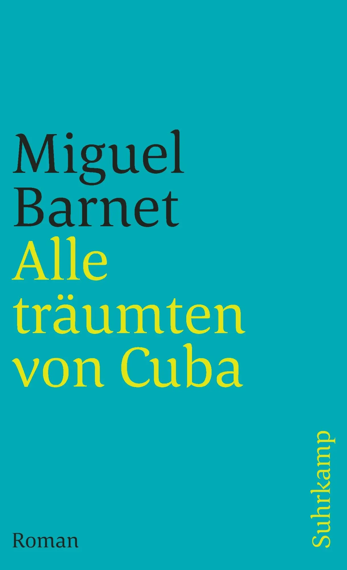 Cover: 9783518397466 | Alle träumten von Cuba | Miguel Barnet | Taschenbuch | 223 S. | 2001