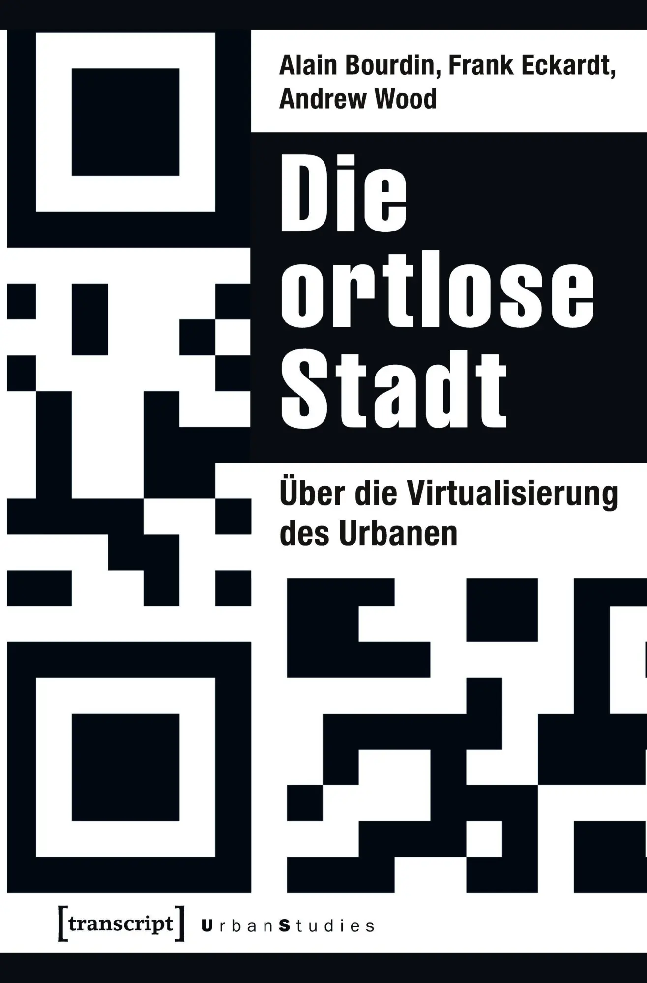 Cover: 9783837627466 | Die ortlose Stadt | Alain Bourdin | Taschenbuch | 200 S. | Deutsch
