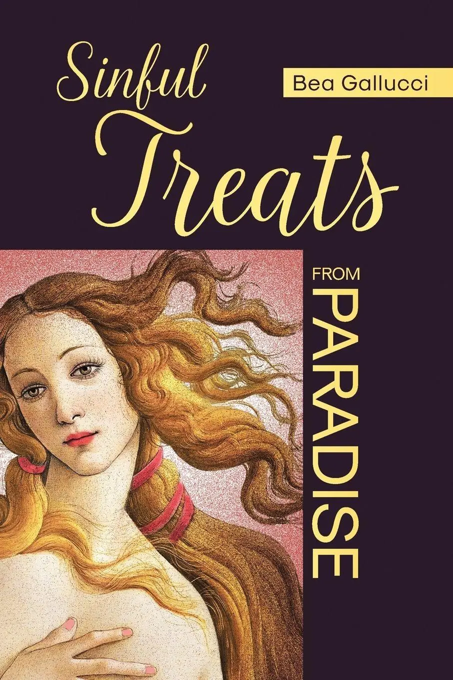 Cover: 9798891577466 | Sinful Treats from Paradise | Bea Gallucci | Taschenbuch | Englisch