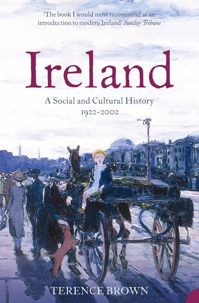 Cover: 9780007127566 | Ireland | A Social and Cultural History 1922-2001 | Terence Brown