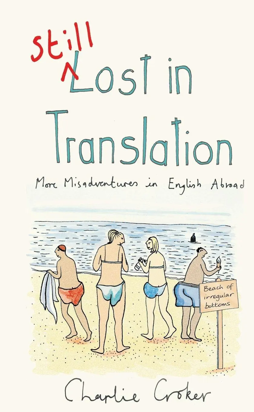 Cover: 9780099517566 | Still Lost in Translation | Charlie Croker | Taschenbuch | 157 S.