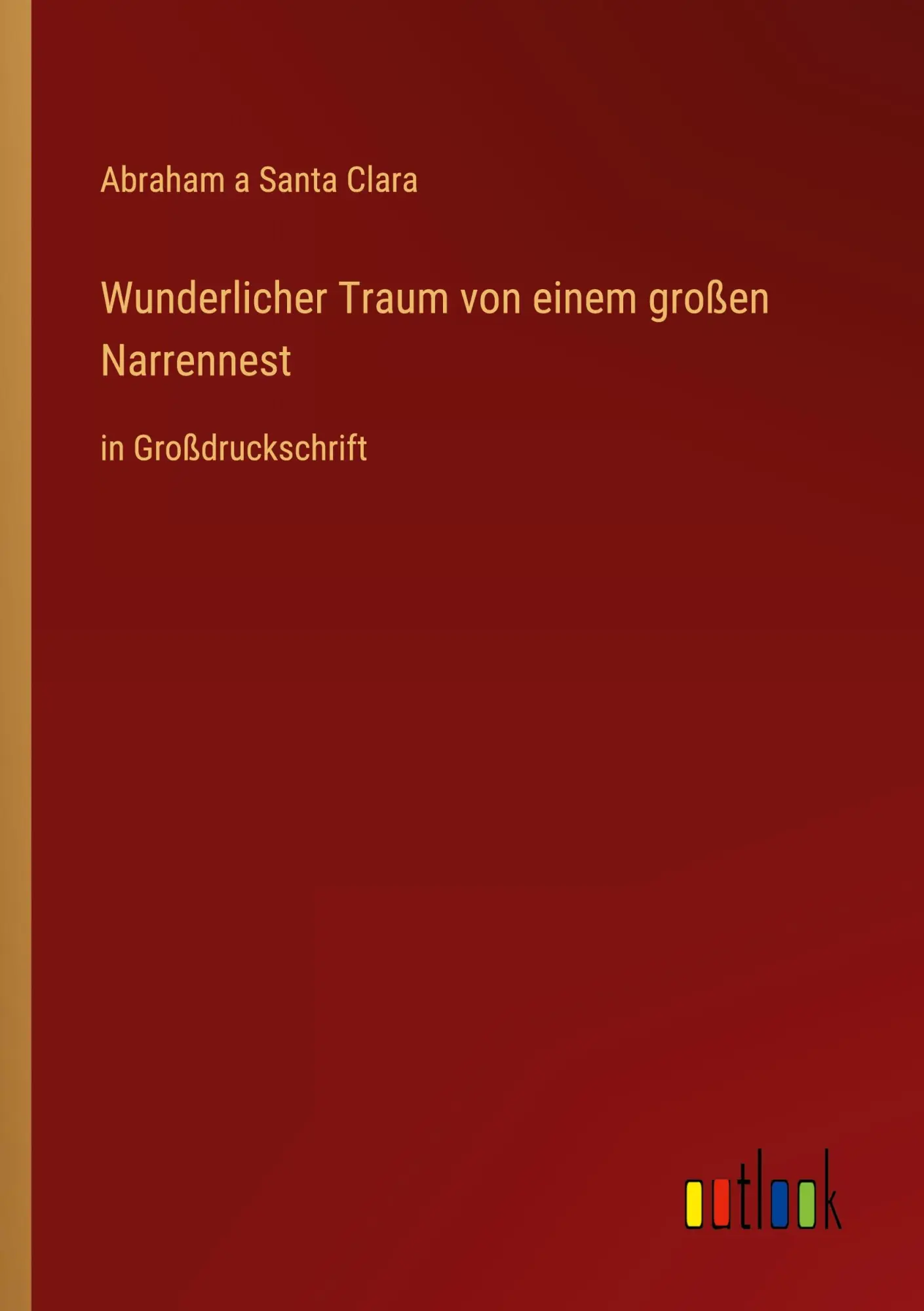 Cover: 9783368287566 | Wunderlicher Traum von einem großen Narrennest | in Großdruckschrift