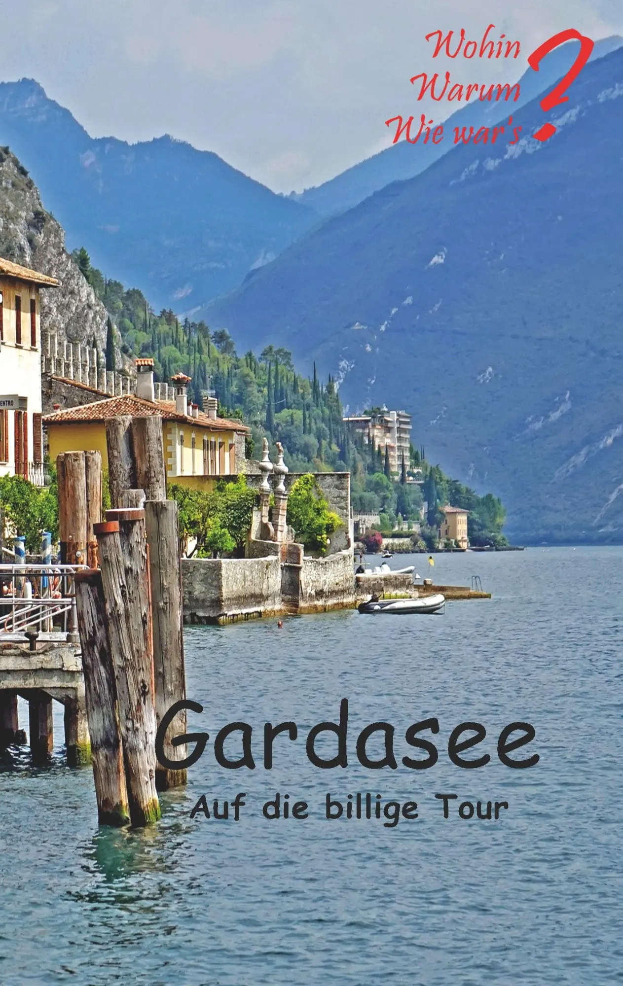 Cover: 9783748137566 | Gardasee auf die billige Tour | Ute Fischer (u. a.) | Taschenbuch