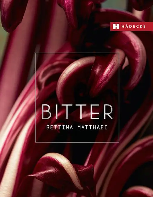 Cover: 9783775007566 | BITTER | Bettina Matthaei | Buch | mit Lesebändchen | 264 S. | Deutsch