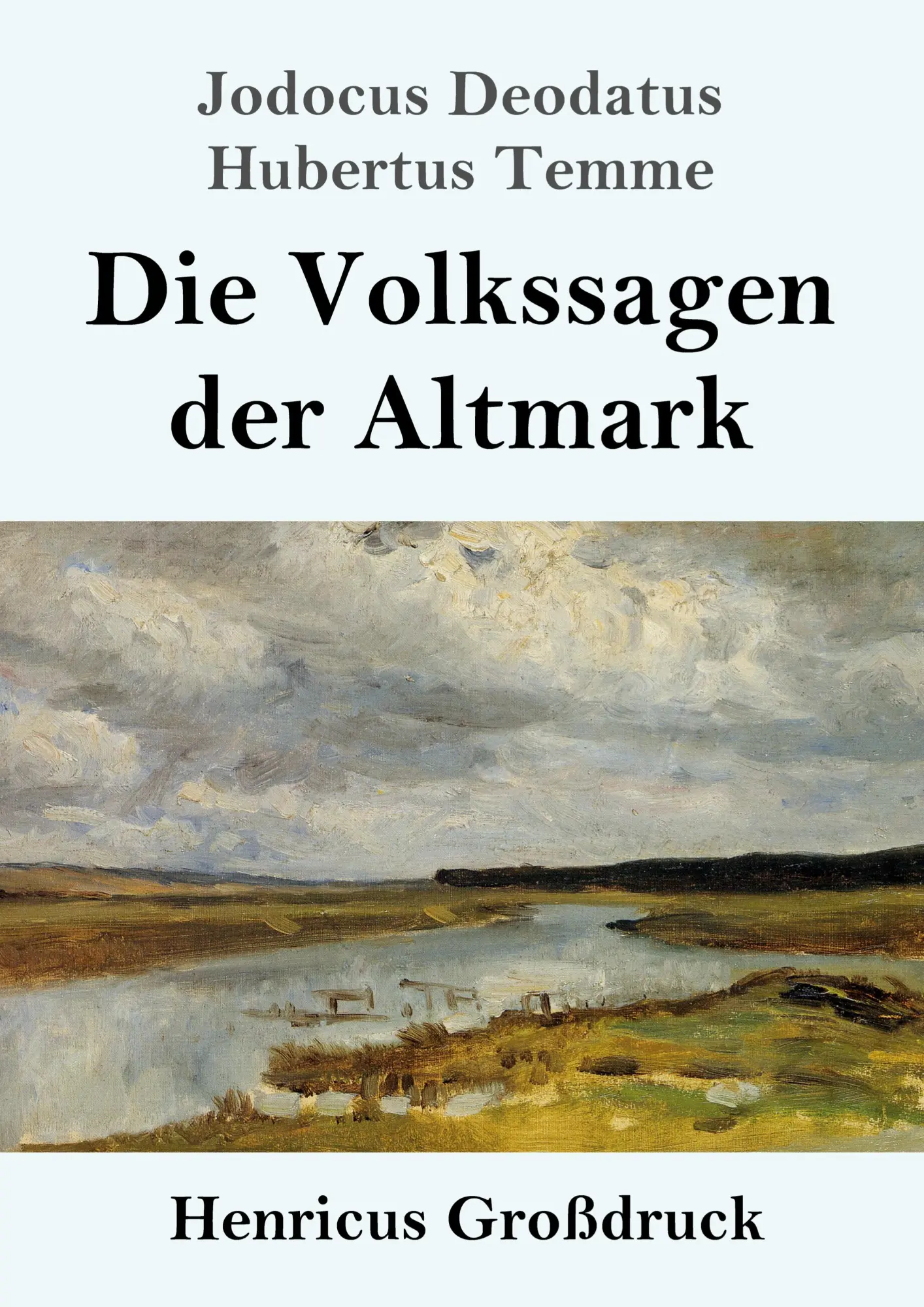 Cover: 9783847827566 | Die Volkssagen der Altmark (Großdruck) | Temme | Taschenbuch | 148 S.