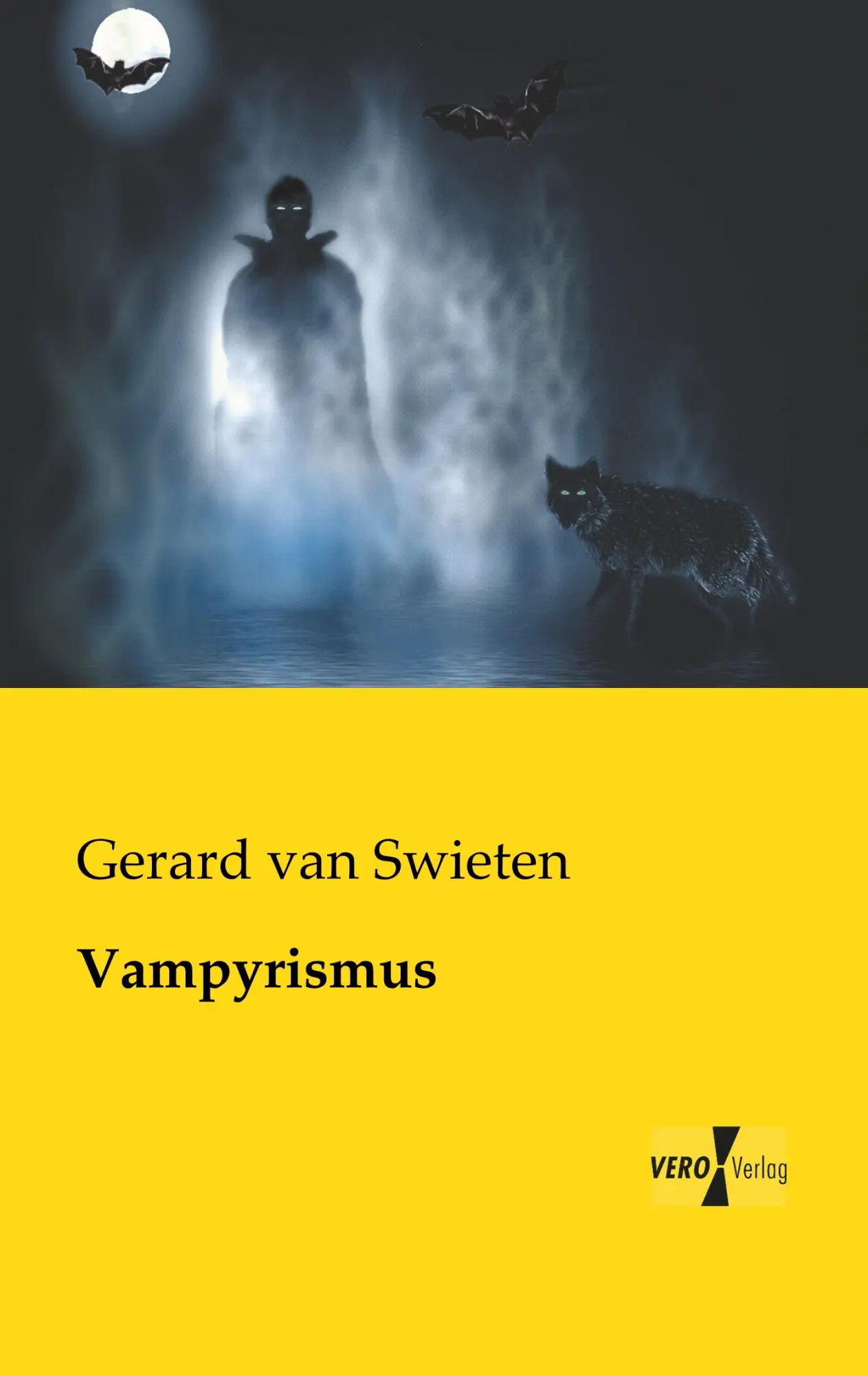 Cover: 9783956107566 | Vampyrismus | Gerard Van Swieten | Taschenbuch | 40 S. | Deutsch