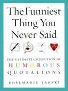 Cover: 9780091897666 | The Funniest Thing You Never Said | Rosemarie Jarski | Taschenbuch | X