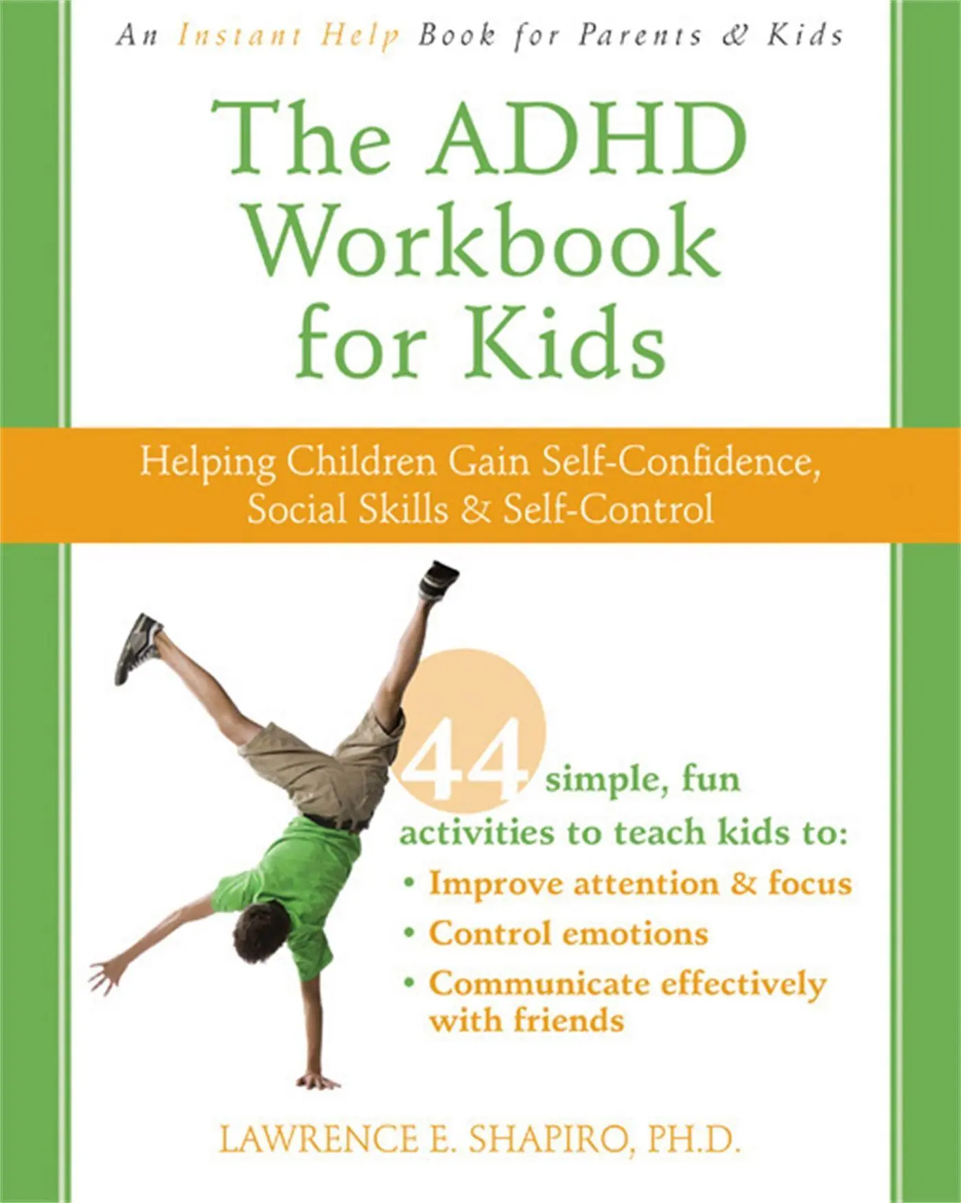 Cover: 9781572247666 | The ADHD Workbook for Kids | Lawrence E Shapiro | Taschenbuch | 2010