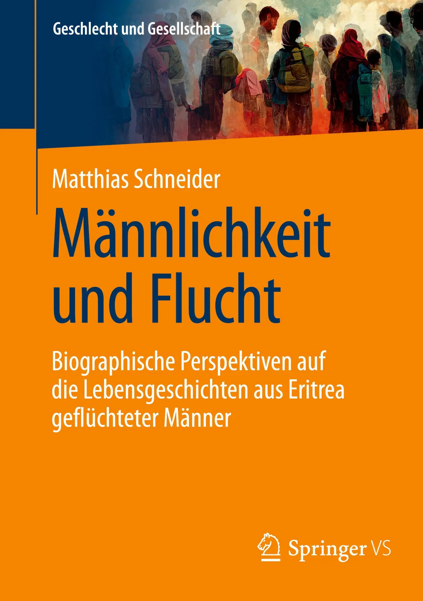 Cover: 9783658417666 | Männlichkeit und Flucht | Matthias Schneider | Taschenbuch | xiii
