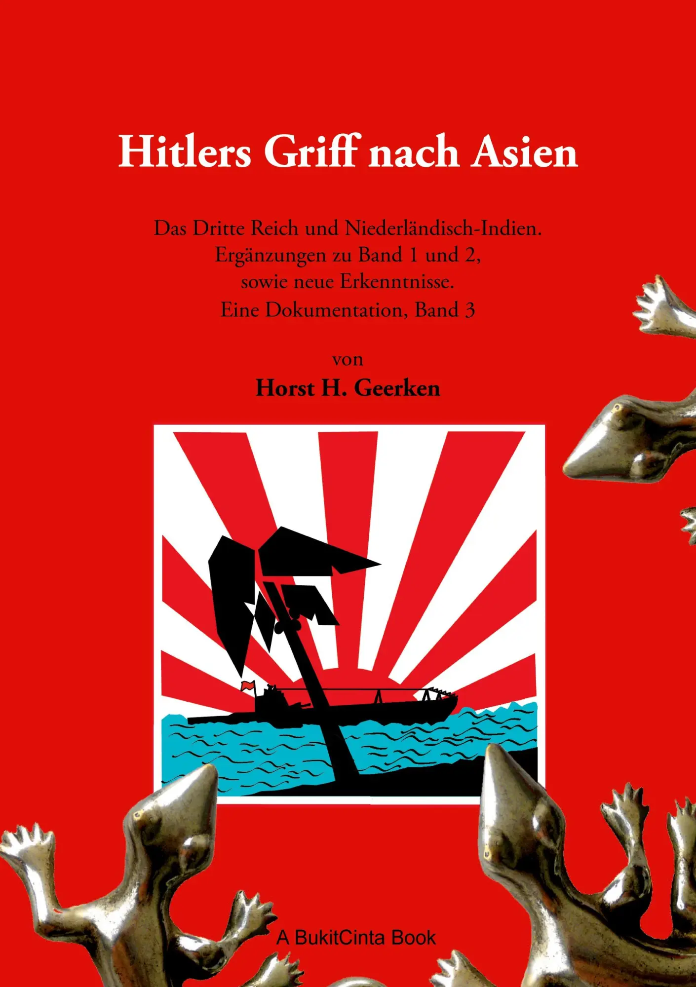 Cover: 9783837087666 | Hitlers Griff nach Asien 3 | Horst H. Geerken | Taschenbuch | 436 S.