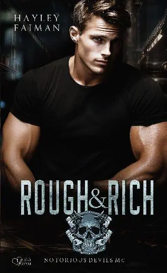 Cover: 9783864957666 | Notorious Devils MC Teil 6: Rough &amp; Rich | Hayley Faiman | Taschenbuch