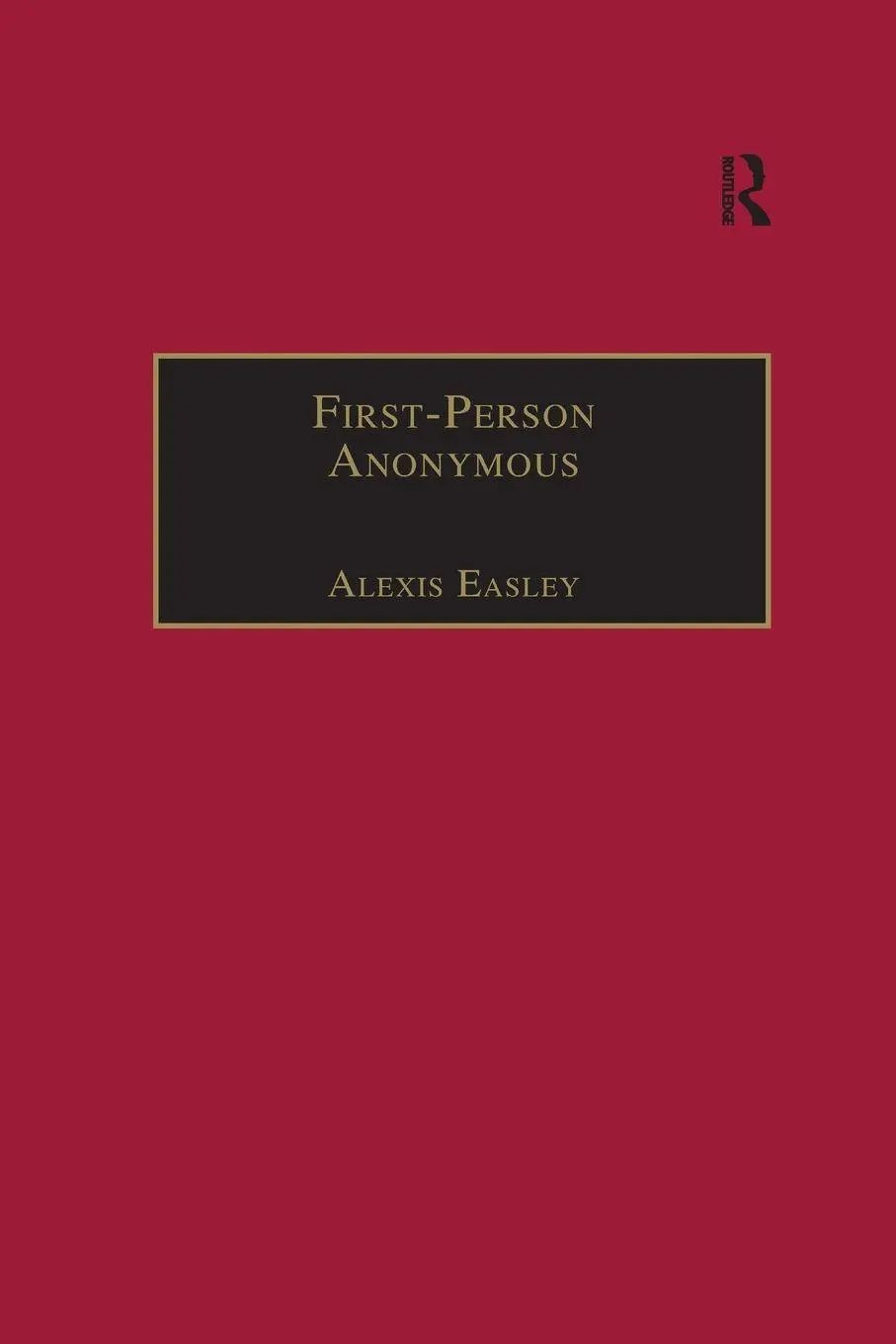 Cover: 9780367887766 | First-Person Anonymous | Alexis Easley | Taschenbuch | Englisch | 2019