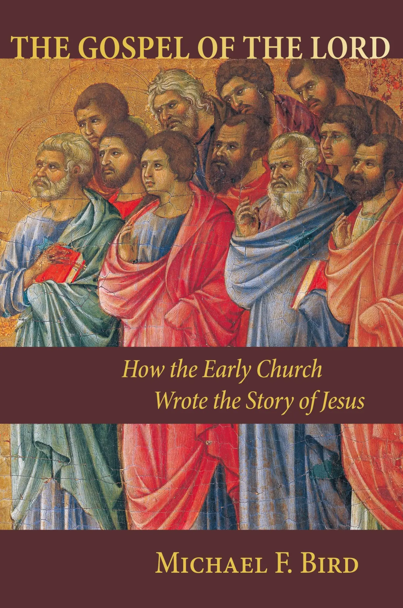 Cover: 9780802867766 | Gospel of the Lord | How the Early Church Wrote the Story of Jesus