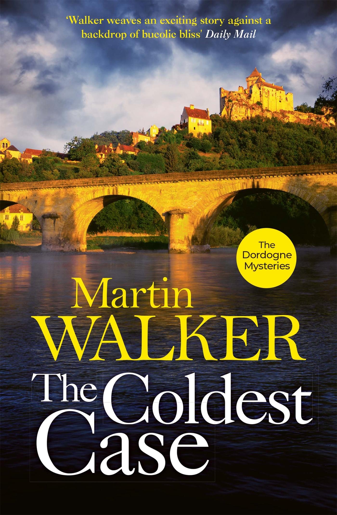 Cover: 9781787477766 | The Coldest Case | Riveting murder mystery set in rural France | Buch