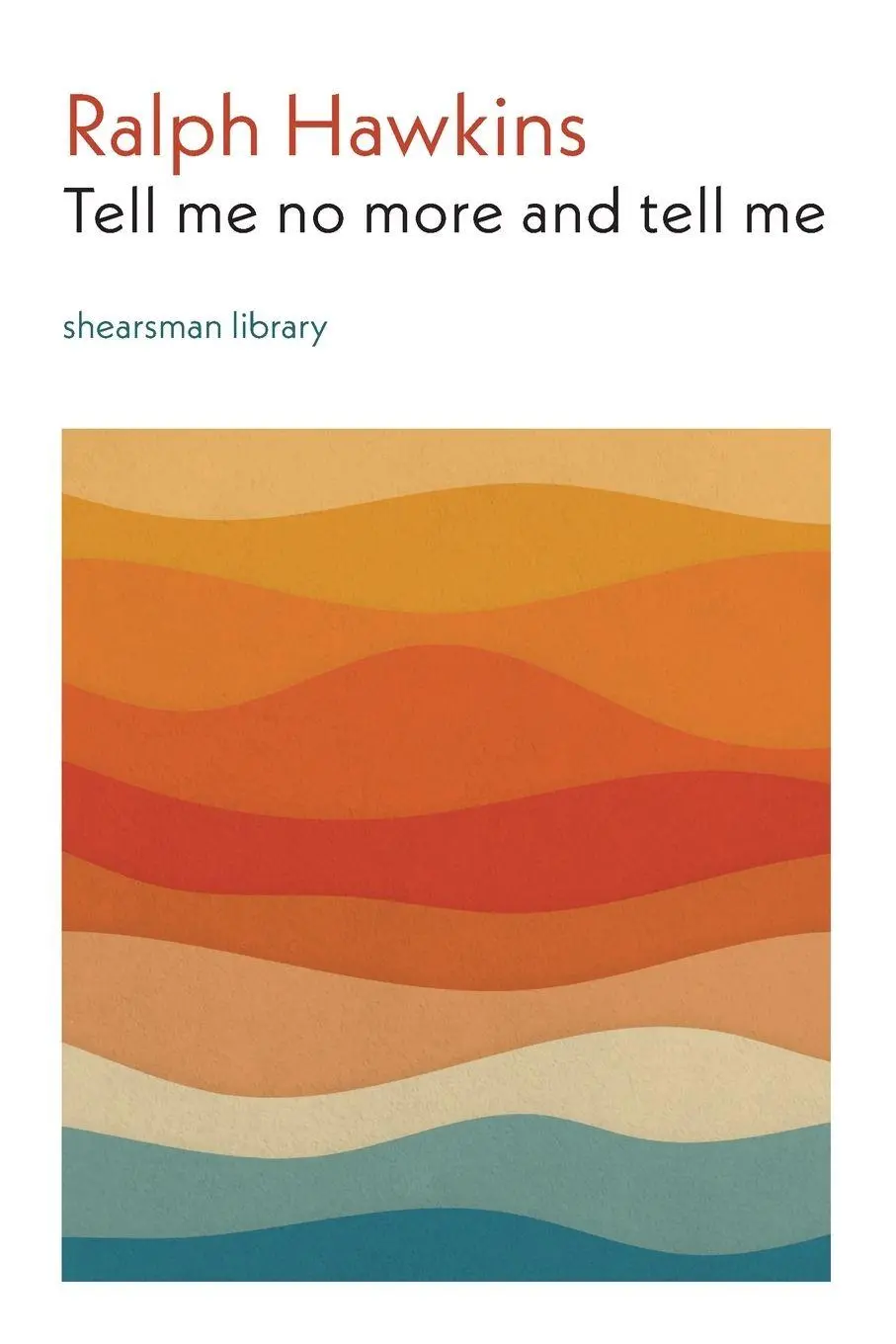Cover: 9781848617766 | Tell me no more and tell me | Ralph Hawkins | Taschenbuch | Englisch