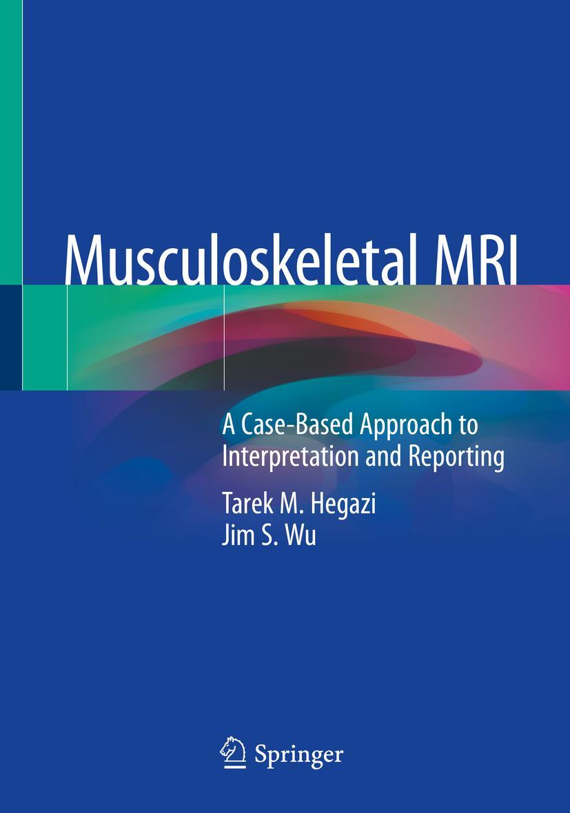 Cover: 9783030267766 | Musculoskeletal MRI | Jim S. Wu (u. a.) | Taschenbuch | xv | Englisch