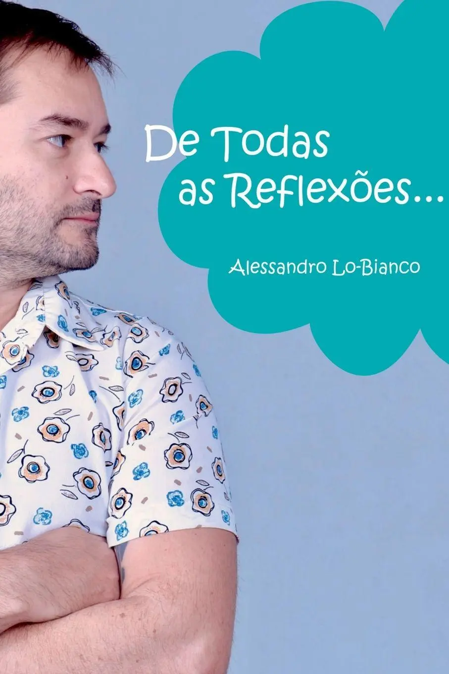 Cover: 9786553927766 | De Todas As Reflexões | Lo Alessandro | Taschenbuch | Portugiesisch