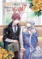 Cover: 9798888437766 | I Swear I Won't Bother You Again! (Light Novel) Vol. 5 | Soratani