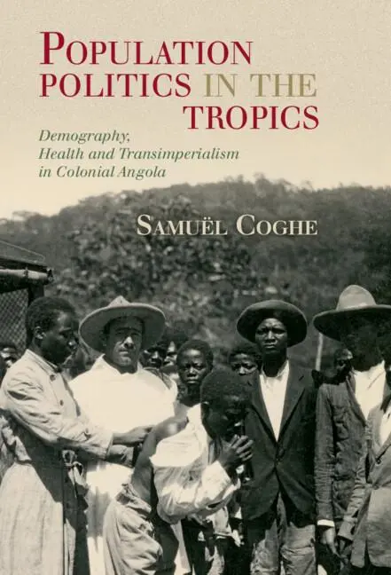 Cover: 9781108837866 | Population Politics in the Tropics | Samuël Coghe | Buch | Englisch