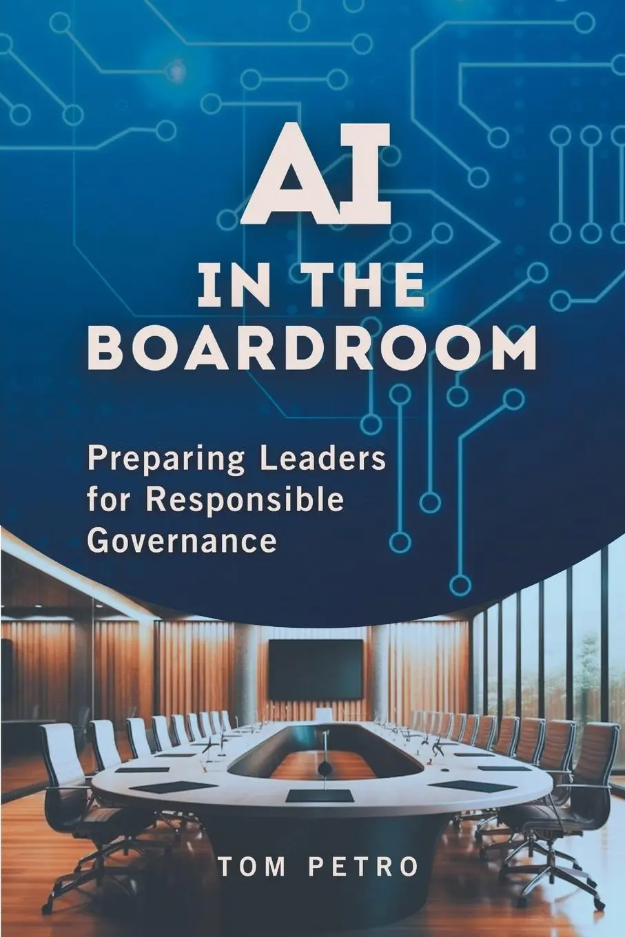Cover: 9781637427866 | AI in the Boardroom | Preparing Leaders for Responsible Governance