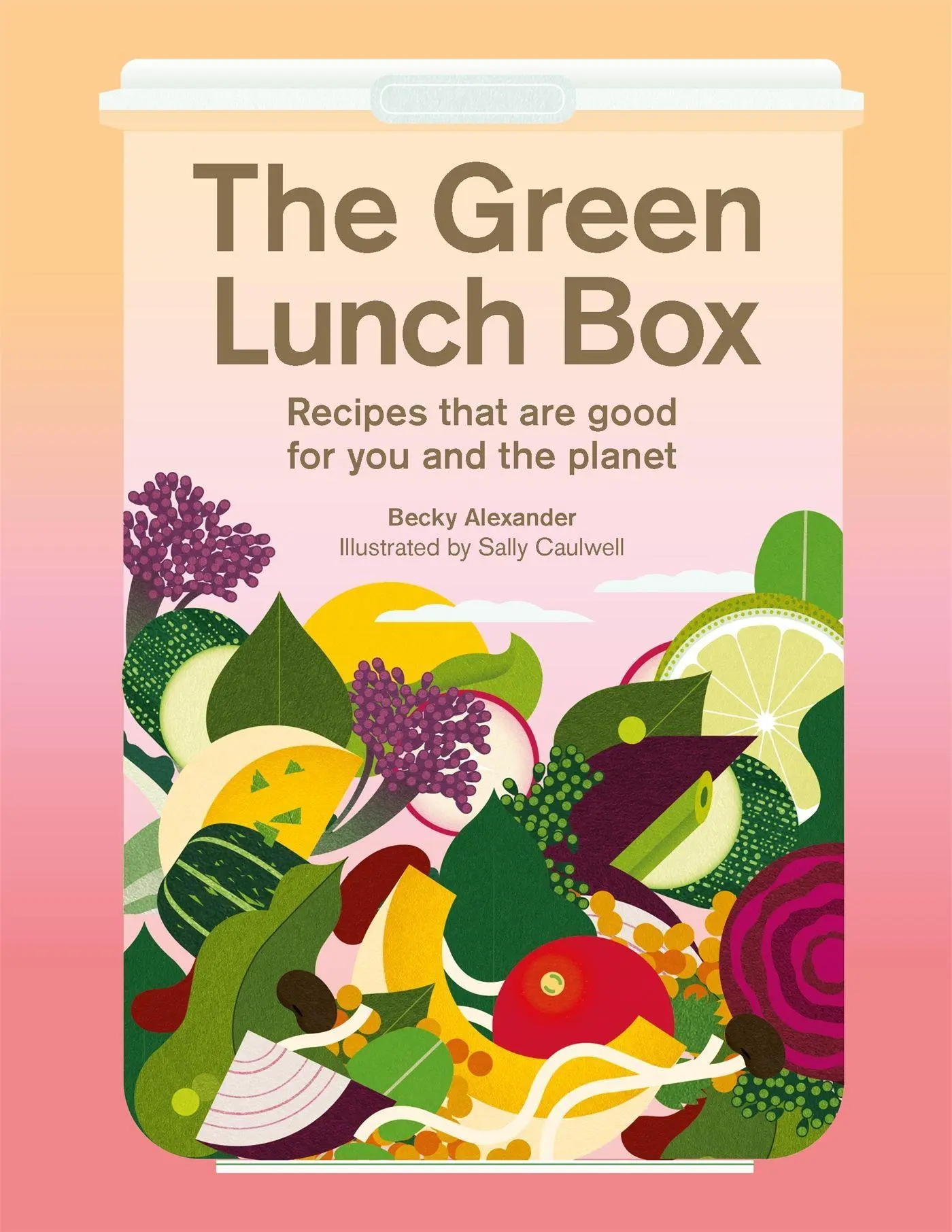 Cover: 9781913947866 | The Green Lunch Box | Recipes That Are Good for You and the Planet