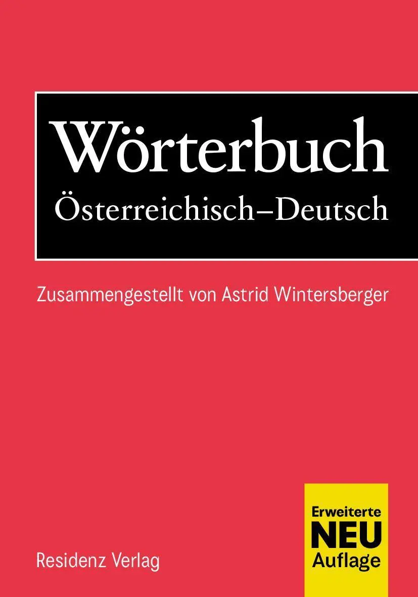 Cover: 9783701717866 | Wörterbuch Österreichisch-Deutsch | Astrid Wintersberger | Taschenbuch