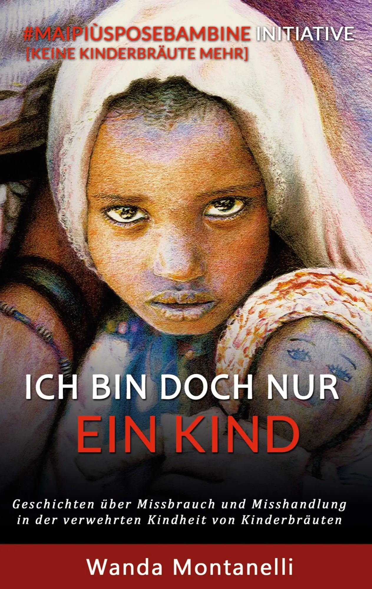 Cover: 9783752687866 | Ich bin doch nur ein Kind | Wanda Montanelli | Taschenbuch | Paperback