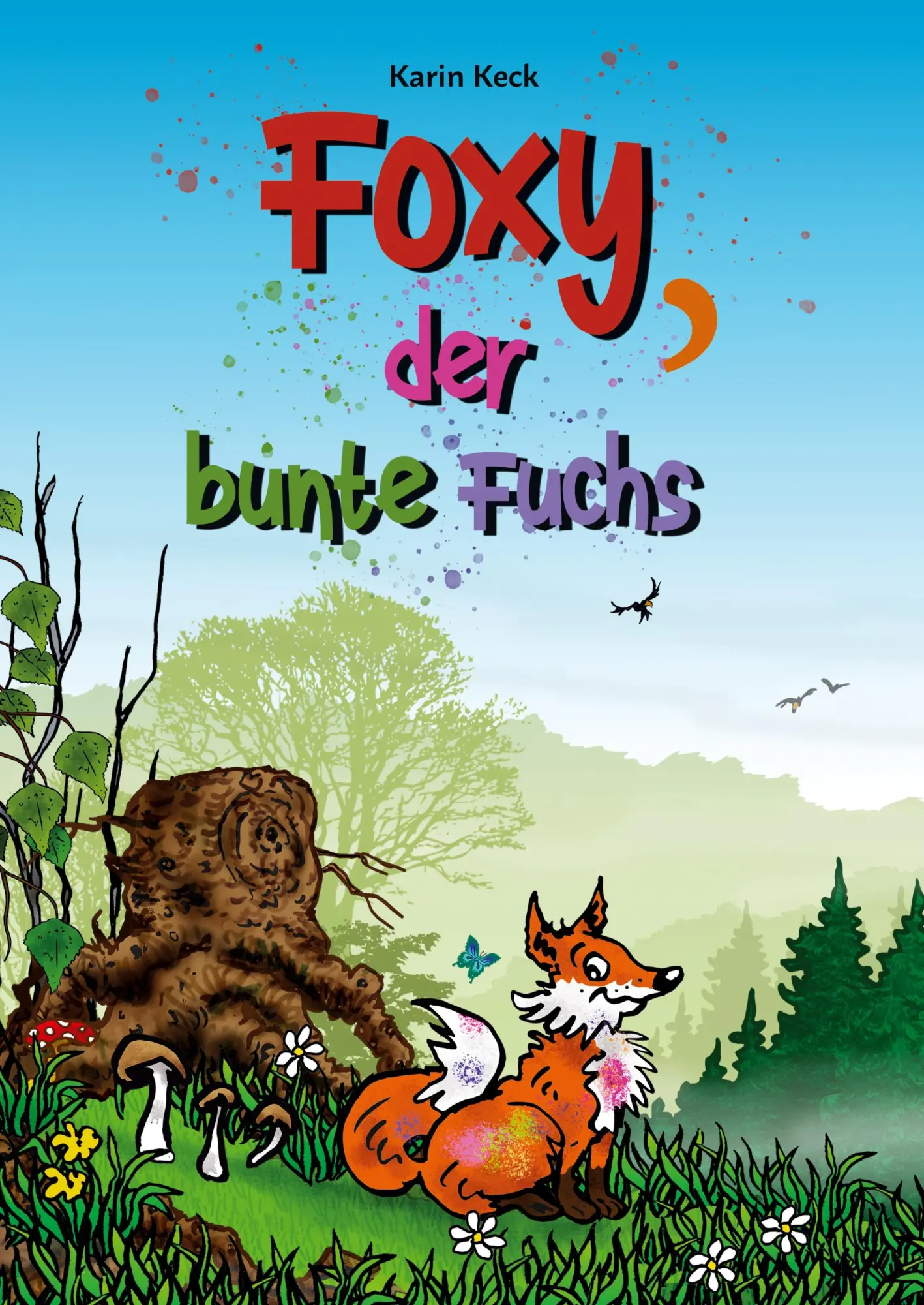 Cover: 9783988857866 | Foxy, der bunte Fuchs | Karin Keck | Taschenbuch | 32 S. | Deutsch