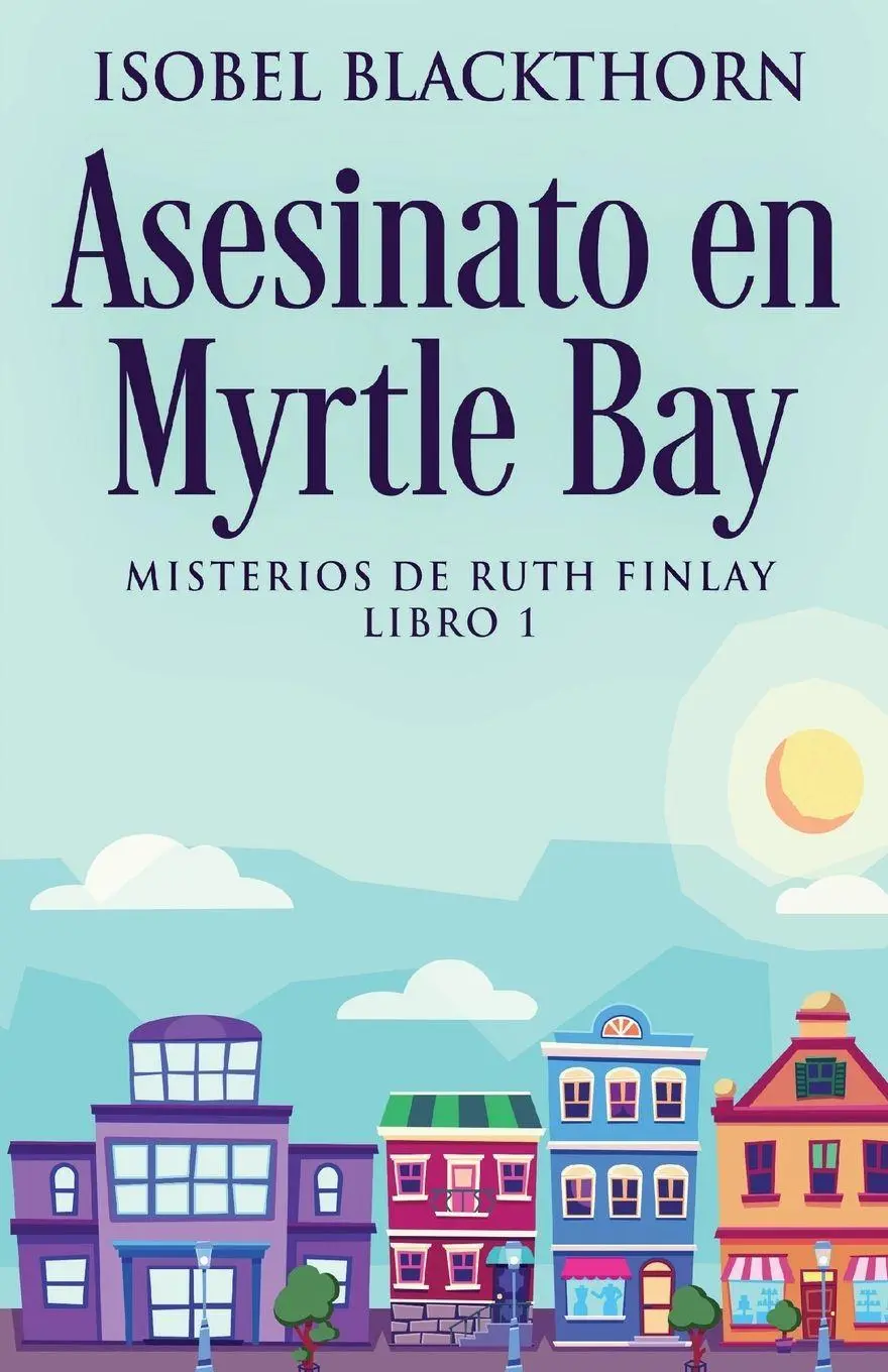 Cover: 9784824167866 | Asesinato en Myrtle Bay | Isobel Blackthorn | Taschenbuch | Spanisch