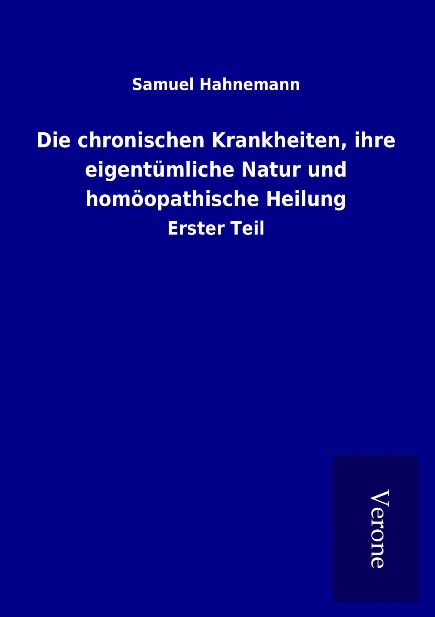 Cover: 9789925027866 | Die chronischen Krankheiten, ihre eigentümliche Natur und...