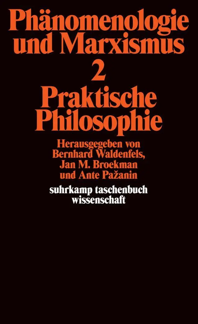 Cover: 9783518277966 | Phänomenologie und Marxismus | Band 2: Praktische Philosophie | Buch