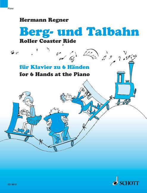Cover: 9790001137966 | Berg- und Talbahn | 12 Miniaturen. Klavier 6-händig. | Hermann Regner