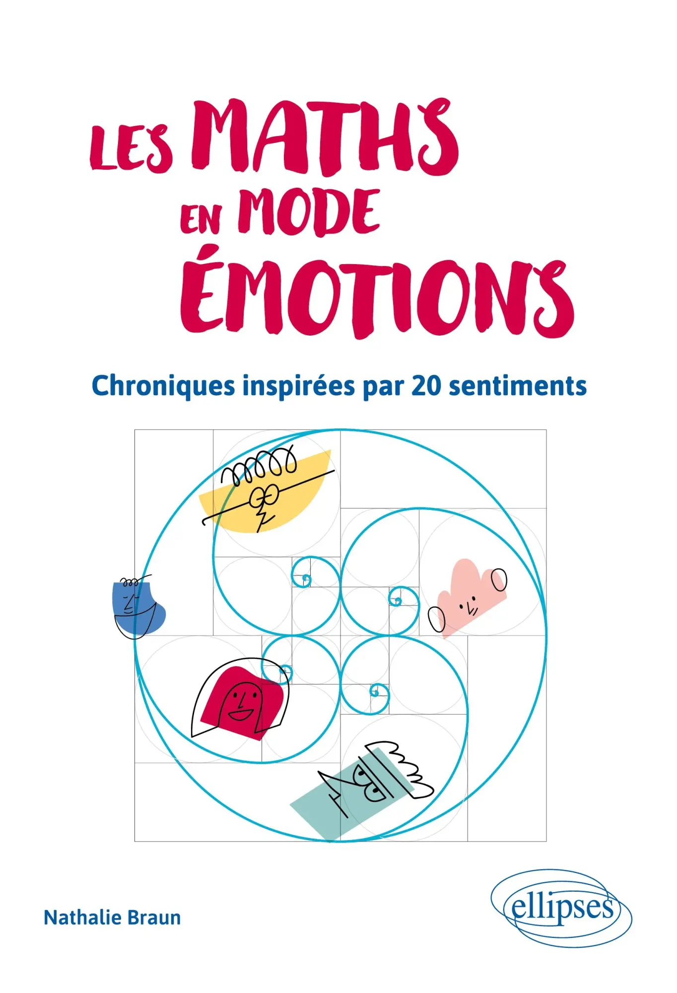 Cover: 9782340108066 | Les Maths en mode émotions | Chroniques inspirées par 20 sentiments