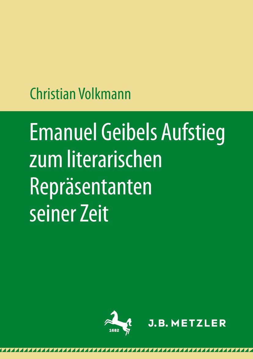Cover: 9783476048066 | Emanuel Geibels Aufstieg zum literarischen Repräsentanten seiner Zeit