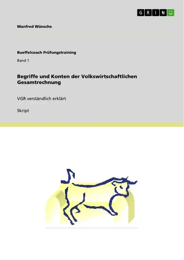 Cover: 9783640908066 | Begriffe und Konten der Volkswirtschaftlichen Gesamtrechnung | Wünsche