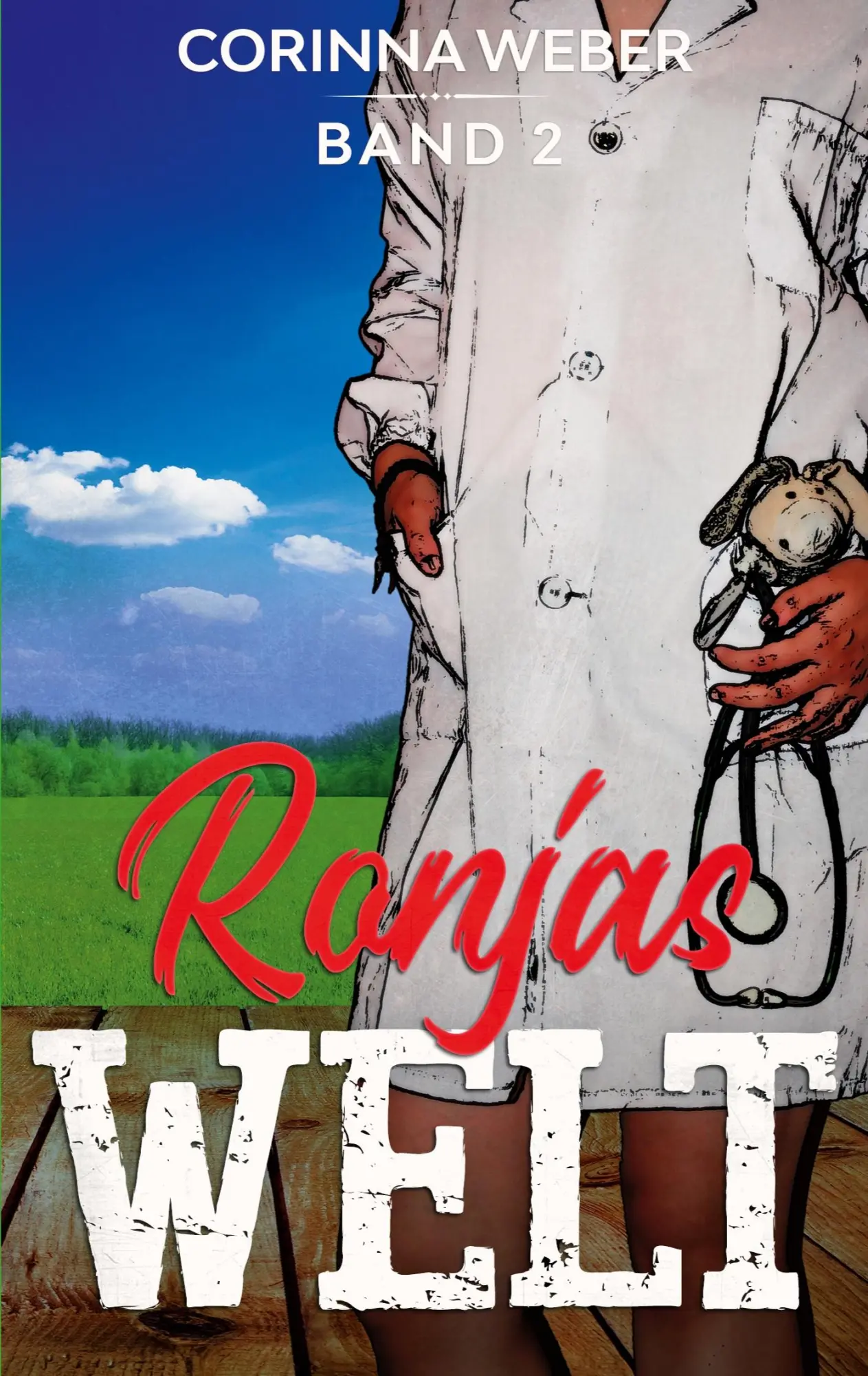 Cover: 9783751958066 | Ronjas Welt Band 2 | Corinna Weber | Taschenbuch | 178 S. | Deutsch