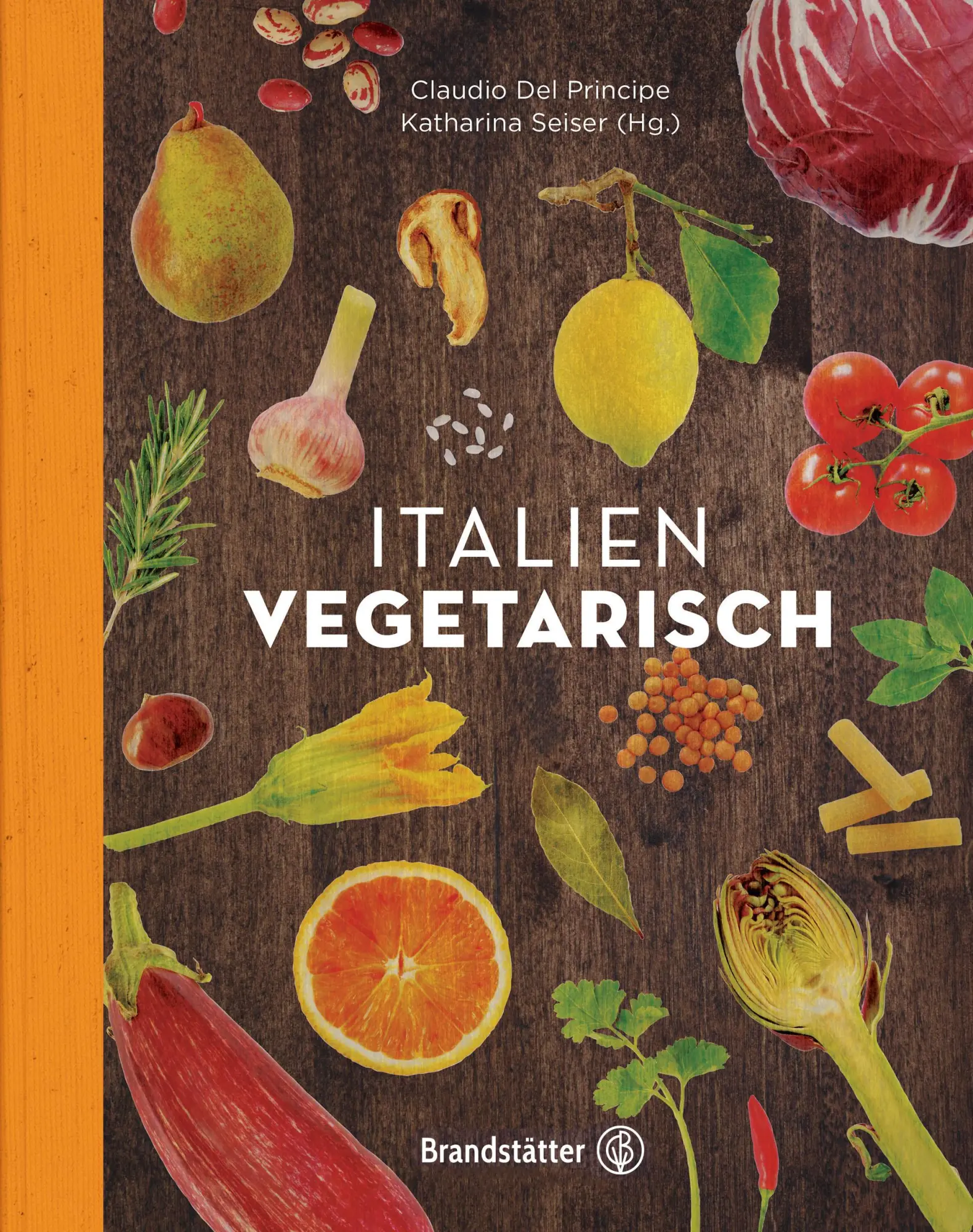 Cover: 9783850338066 | Italien vegetarisch | Claudio Del Principe | Buch | 271 S. | Deutsch