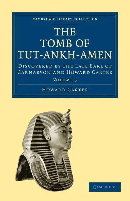 Cover: 9781108018166 | The Tomb of Tut-Ankh-Amen | Howard Carter (u. a.) | Taschenbuch | 2010