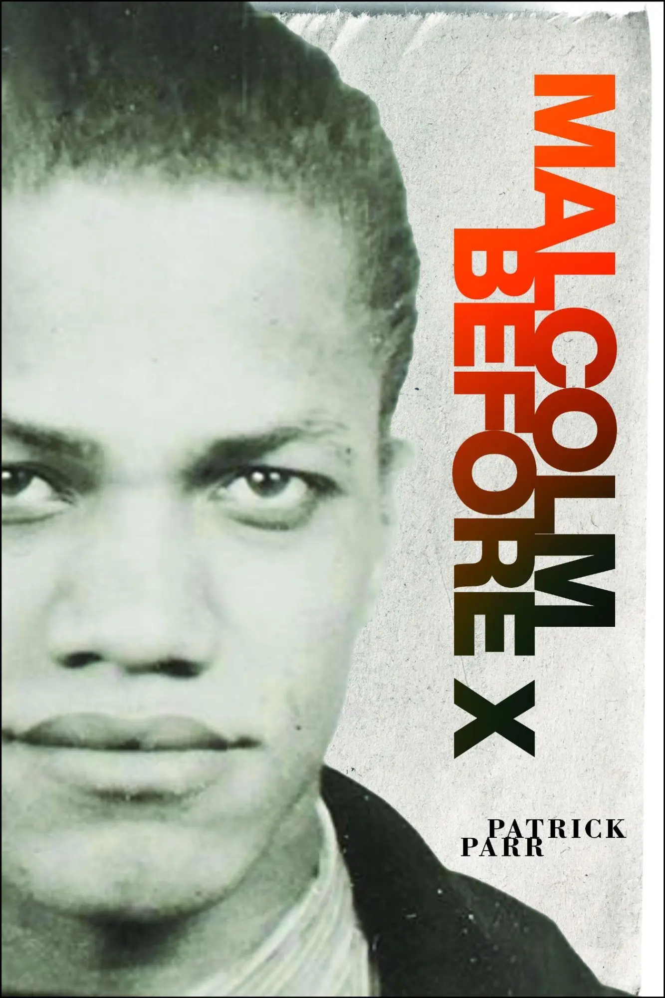 Cover: 9781625348166 | Malcolm Before X | Patrick Parr | Taschenbuch | Englisch | 2024