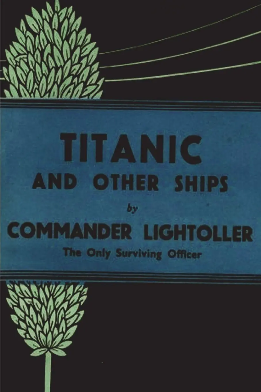 Cover: 9781773238166 | Titanic and Other Ships | Charles Herbert Lightoller | Taschenbuch