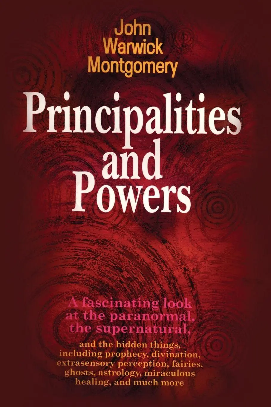 Cover: 9781945978166 | Principalities and Powers | John Warwick Montgomery | Taschenbuch