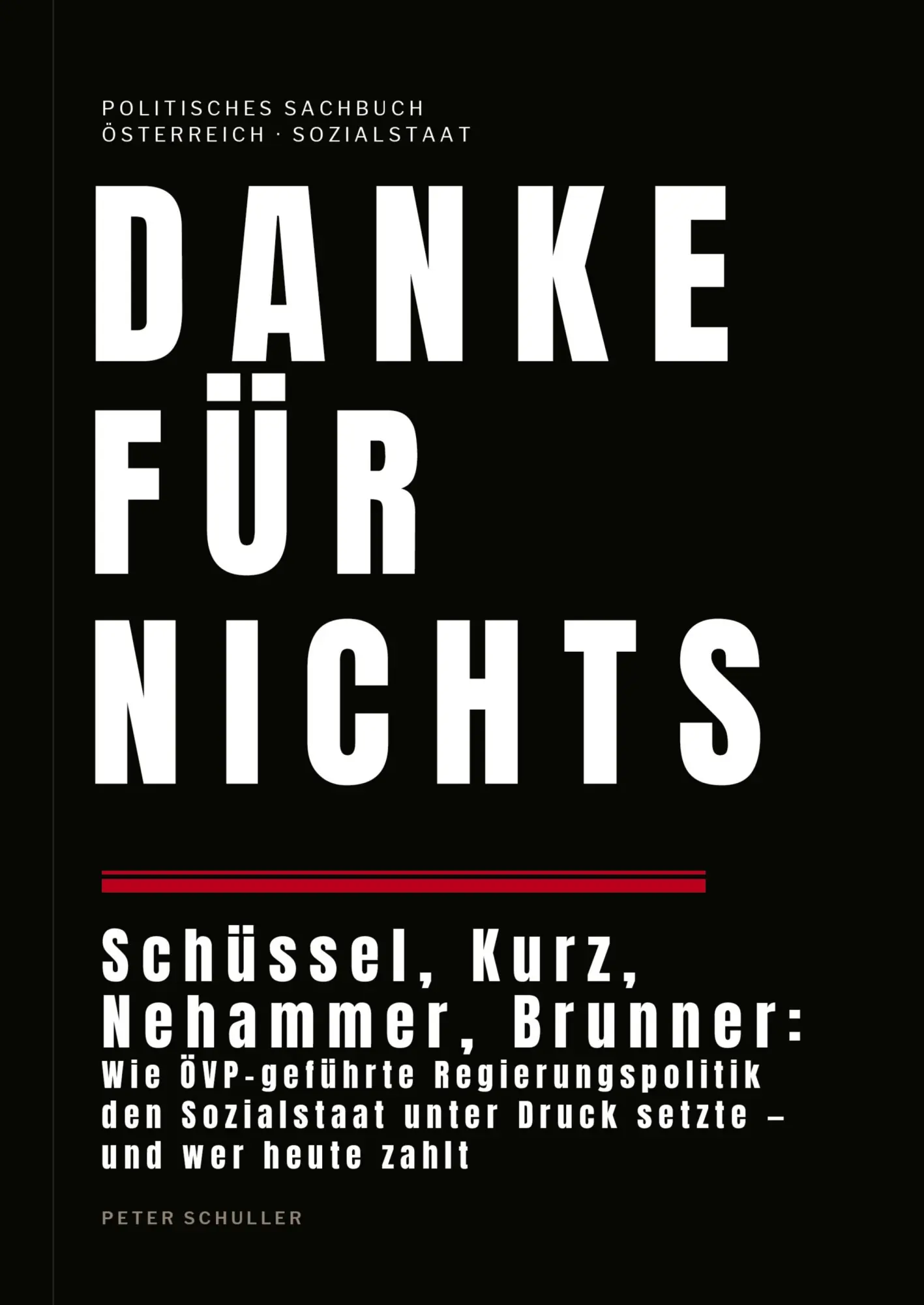 Cover: 9783384968166 | Danke für nichts | Peter Schuller | Taschenbuch | 396 S. | Deutsch