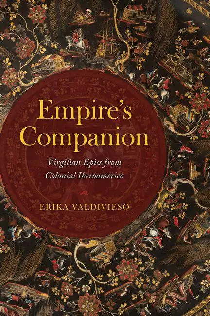 Cover: 9780226848266 | Empire's Companion | Virgilian Epics from Colonial Iberoamerica | Buch