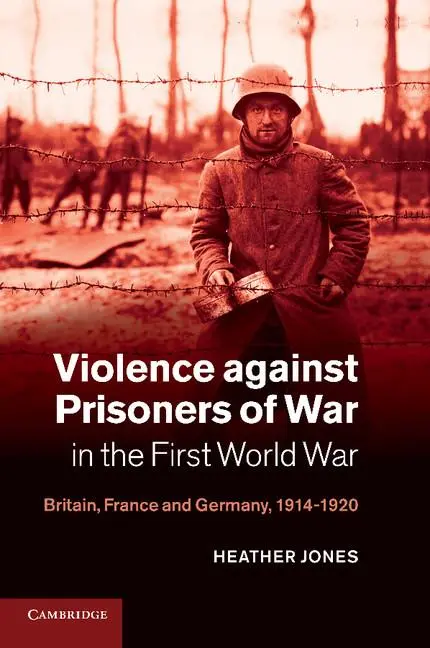 Cover: 9781107638266 | Violence Against Prisoners of War in the First World War | Jones