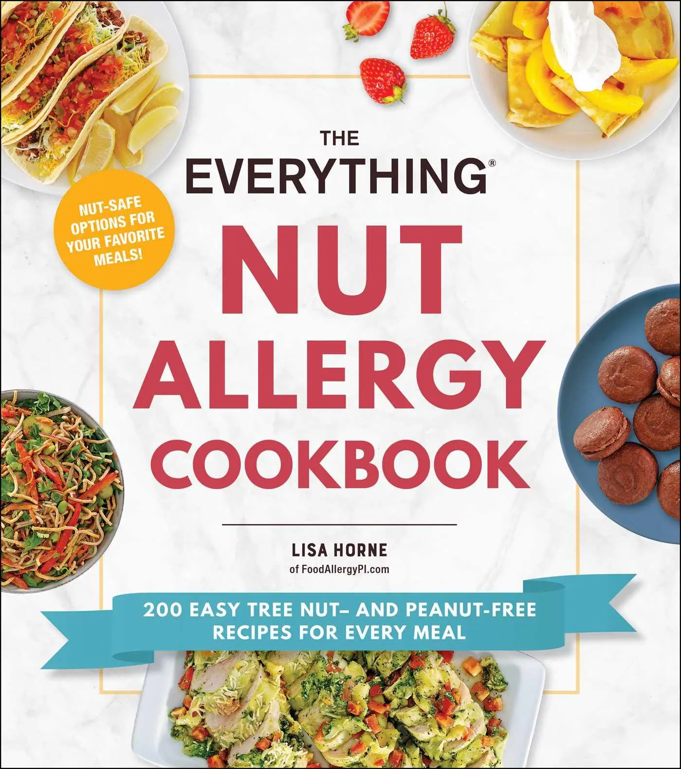 Cover: 9781507218266 | The Everything Nut Allergy Cookbook | Lisa Horne | Taschenbuch | 2022