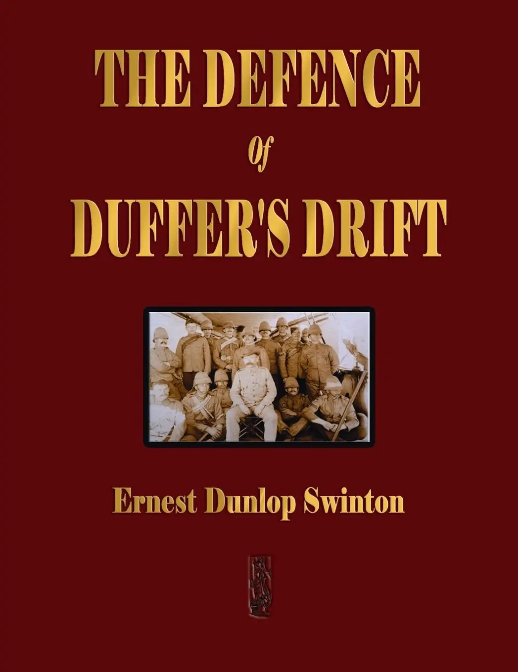 Cover: 9781603868266 | The Defence Of Duffer's Drift - A Lesson in the Fundamentals of...